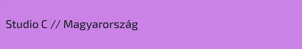 Studio C // Magyarország